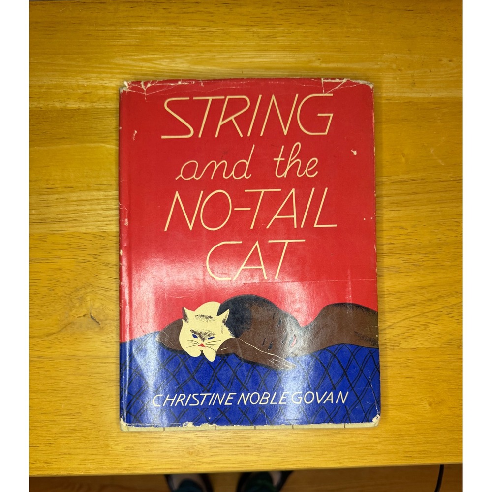 String and the No Tail Cat Vintage‎ Childrens Book First Edition 1939